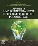 Advances in hydrotreating for integrated biofuel production