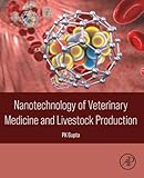 Nanotechnology of veterinary medicine and livestock production