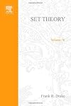 Set Theory: An Introduction to Large Cardinals (Studies in Logic & the Foundations of Mathematics - Vol 76)