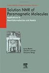 Solution NMR of Paramagnetic Molecules (Current Methods in Inorganic Chemistry)