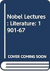Nobel Lectures in Literature, 1901-1967