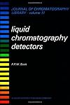 Liquid Chromatography Detectors (Journal of Chromatography Library)