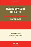 Elastic Waves In The Earth