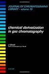 Chemical Derivatization in Gas Chromatography (Journal of Chromatography Library)
