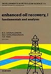 Enhanced Oil Recovery: v. 1: Fundamentals and Analyses (Developments in Petroleum Science)