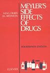Meyler's side effects of drugs : an encyclopedia of adverse reactions and interactions
