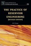 The practice of reservoir engineering