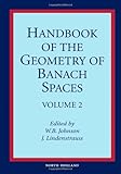 Handbook Of The Geometry Of Banach Spaces