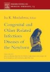 Congenital and Other Related Infectious Diseases of the Newborn (Volume 13) (Perspectives in Medical Virology, Volume 13)
