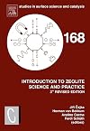 Introduction to Zeolite science and practice, Volume 168, Third Edition (Studies in Surface Science and Catalysis)