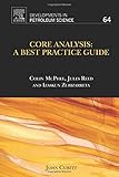 Core Analysis A Best Practice Guide