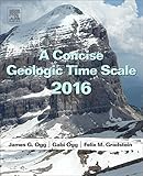 A Concise Geologic Time Scale 2016
