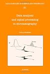 Data Analysis and Signal Processing in Chromatography, Volume 21 (Data Handling in Science and Technology)