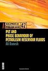 PVT and Phase Behaviour Of Petroleum Reservoir Fluids, Volume 47 (Developments in Petroleum Science)