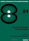 Solid State NMR of Polymers, Volume 84 (Studies in Physical and Theoretical Chemistry)
