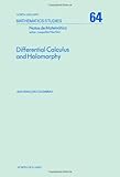 Differential Calculus And Holomorphy Real And Complex Analysis In Locally Convex Spaces