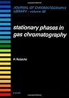Stationary Phases in Gas Chromatography, Volume 48 (Journal of Chromatography Library)