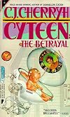 Cyteen I: The Betrayal