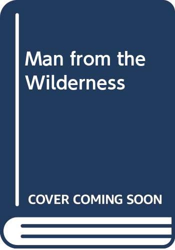 The Man From The Wilderness book cover