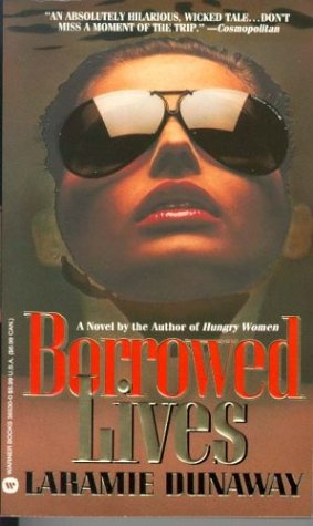 Borrowed Lives (As: Laramie Dunaway) cover