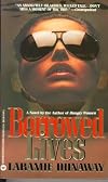 Borrowed Lives