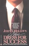 John T Molloys New Dress For Success