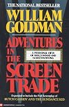 Adventures in the Screen Trade