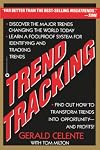 Trend Tracking: The System to Profit from Today's Trends
