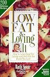 Low Fat & Loving It: How to Lower Your Fat Intake and Still Eat the Foods You Love