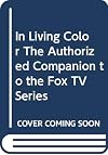 In Living Color: The Authorized Companion to the Fox TV Series