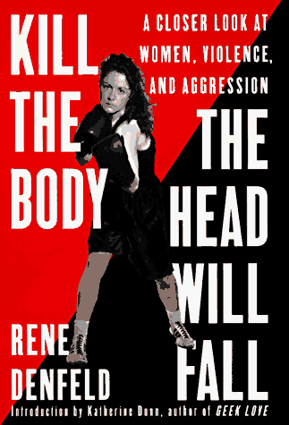 Kill the Body, the Head Will Fall book cover