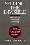 Selling the Invisible: A Field Guide to Modern Marketing