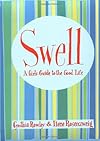 Swell: A Girl's Guide to the Good Life