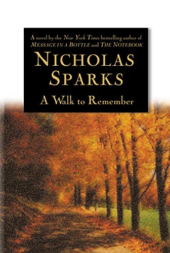 A Walk to Remember written by Nicholas Sparks