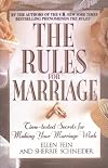 The Rules for Marriage: Time-Tested Secrets for Making Your Marriage Work