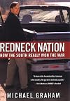 Redneck Nation: How the South Really Won the War