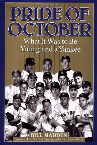 Pride of October: What it Was to Be Young and a Yankee book cover