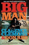 Big Man: Real Life & Tall Tales