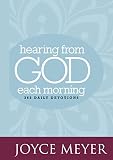 Hearing From God Each Morning 365 Daily Devotions