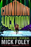 Countdown to Lockdown: A Hardcore Journal