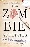 The Zombie Autopsies Secret Notebooks From The Apocalypse