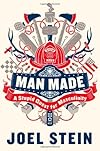 Man Made: A Stupid Quest for Masculinity