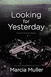 Looking for Yesterday