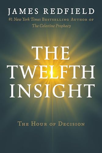 The Twelfth Insight: The Hour of Decision book cover