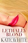 Lethally Blond