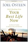 Daily Readings from Your Best Life Now: 90 Devotions for Living at Your Full Potential