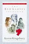 The Red Gloves Collection [4-in-1] (Gideon's Gift | Maggie's Miracle | Sarah's Song | Hannah's Hope)