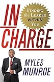 In Charge Finding The Leader Within You