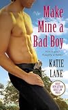 Make Mine a Bad Boy