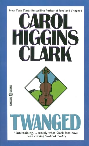 Twanged (By: Carol Higgins Clark) cover